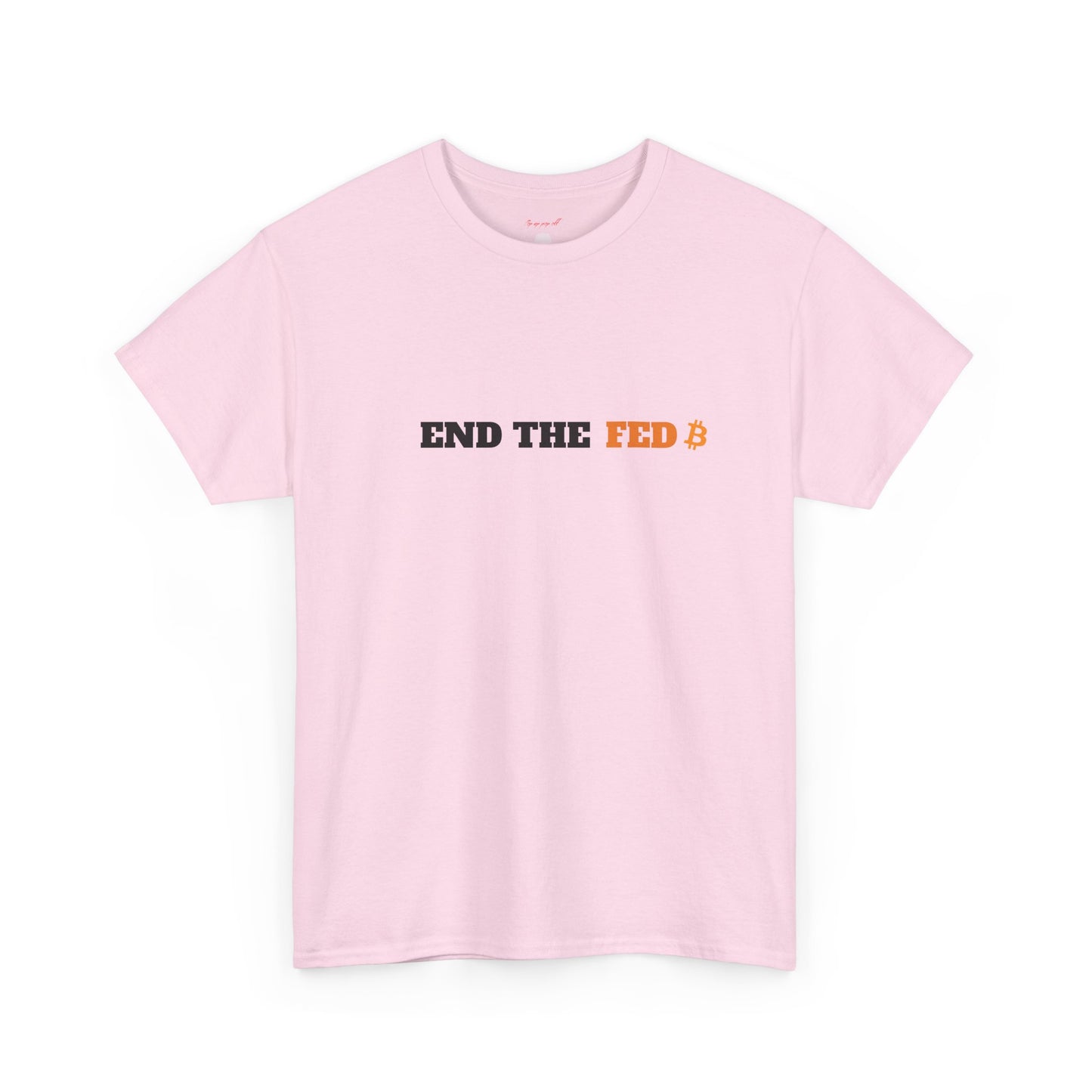 End The Fed Bitcoin Cotton Tee
