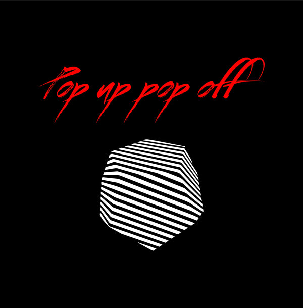 Pop Up Pop Off